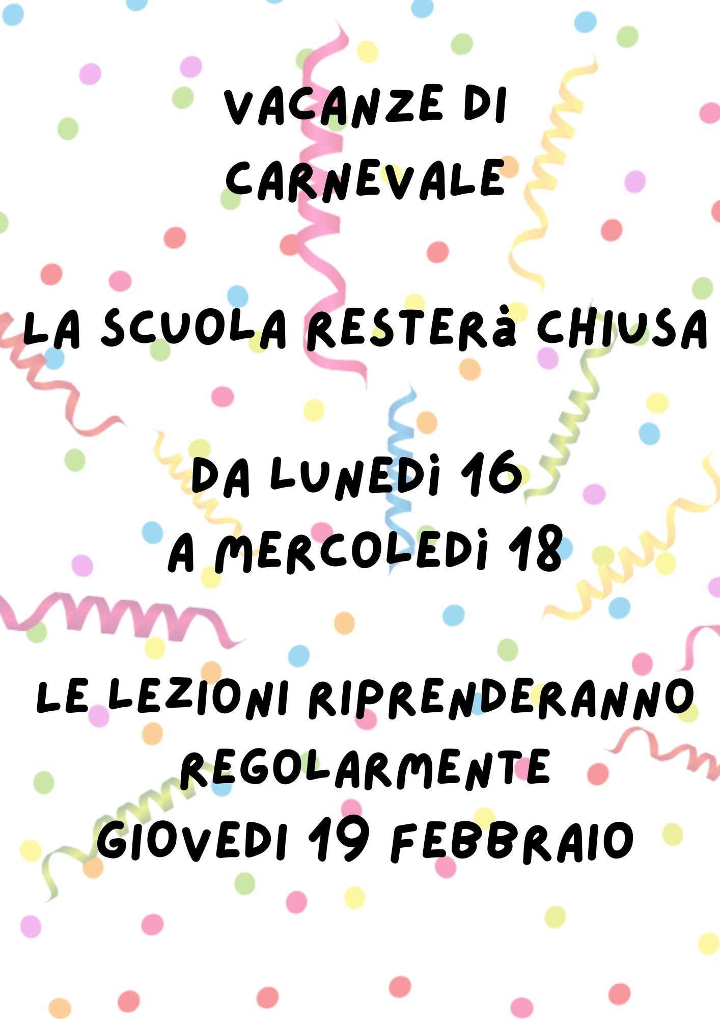 CHIUSURA PER VACANZE DI CARNEVALE